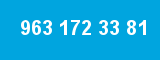 963 172 33 81